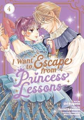 Paperback manga volume 4 of I Want to Escape from Princess Lessons by Seven Seas, featuring colorful cover art.