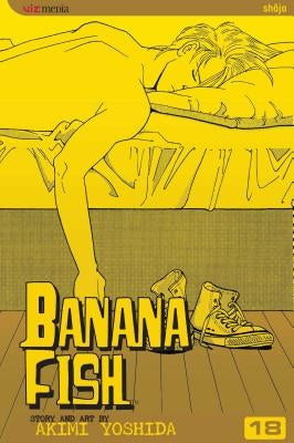 Paperback of Banana Fish, Vol. 18 manga by Viz Media featuring colorful cover art with characters and title text.