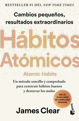 Hábitos Atómicos / Atomic Habits by Clear, James - TX Corrections Bookstore