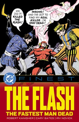 DC Comics The Flash: The Fastest Man Dead paperback book featuring The Flash, superhero character with red costume and lightning bolt emblem.