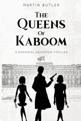 The Queens of Kaboom by Butler, Martin