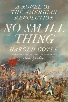 Paperback novel "No Small Thing" by Master Wings Publishing featuring historical American Revolution themes on the cover.