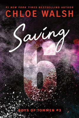 Paperback edition of Saving 6 by Bloom Books, with a standard cover design featuring the book title and author details.