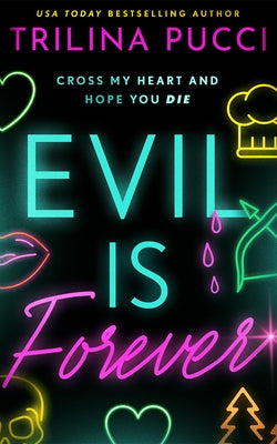 Paperback of "Evil Is Forever" by Montlake, featuring dark cover art with gothic design and title text.