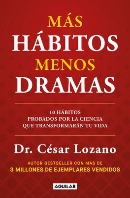 Paperback of "Más Hábitos, Menos Drama" by Aguilar showing the front cover with title and subtitle on a white background.