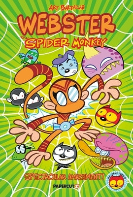 Paperback of Webster the Spider Monkey comic by Papercutz, featuring colorful cover art with Webster and jungle scenery.