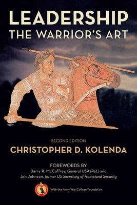 Paperback of Leadership: The Warrior's Art by Stackpole Books, featuring a cover image with a warrior and leadership themes.