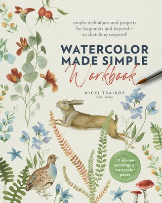 Paperback Watercolor Made Simple Workbook by Quarry Books featuring watercolor paintings and easy techniques for beginners.