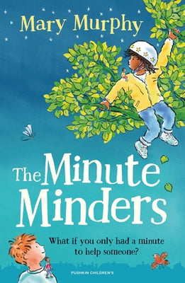 Paperback of The Minute Minders by Pushkin Children's Books featuring colorful illustrations on the cover.