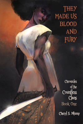 Paperback copy of They Made Us Blood and Fury by Rosarium Publishing, featuring dark, intense cover art.