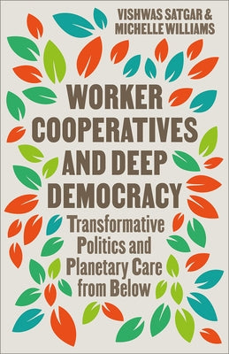Paperback book titled "Worker Cooperatives and Deep Democracy" by Pluto Press UK, featuring a cover with abstract artwork.