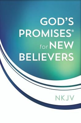 Paperback book titled "God's Promises for New Believers" by Thomas Nelson, featuring a cover with soft, inviting colors.