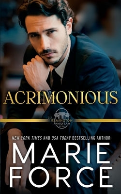 Paperback of "Acrimonious," a Remington Family Law Novel by HTJB, Inc., showing the book cover with title and author details.