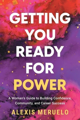 Paperback of "Getting You Ready for Power" by Wonderwell Press, showing the book cover with title and author on a plain background.