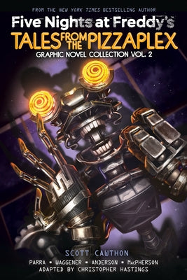Paperback graphic novel from the Five Nights at Freddy's Tales from the Pizzaplex Collection Vol. 2 by Graphix, featuring colorful cover art.