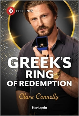 Cover image of Greek's Ring of Redemption mass market paperbound romance novel by Harlequin Presents featuring a romantic scene.