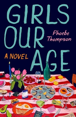 Paperback copy of Girls Our Age novel by Lake Union Publishing, featuring the book cover with a colorful design.