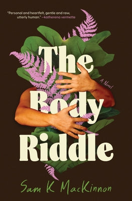 Paperback of The Body Riddle by House of Anansi Press, featuring a cover with abstract artwork and the title text.