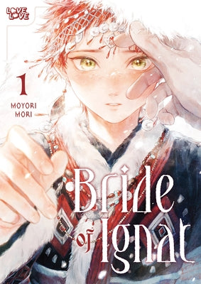 Paperback of Bride of Ignat Volume 1 by Lovelove, featuring the book cover with fantasy artwork and title text.