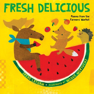 Paperback of "Fresh Delicious: Poems from the Farmers' Market" by Astra Young Readers, showing colorful cover art with fresh produce.