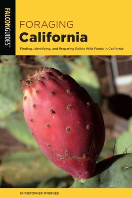 Paperback book titled "Foraging California" by Falcon Press Publishing, showing a cover with images of wild edible plants.