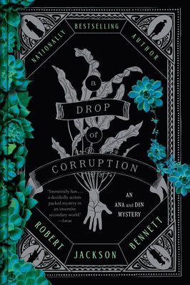 Paperback of A Drop of Corruption: An Ana and Din Mystery by Del Rey Books, featuring the book cover with dark and mysterious artwork.