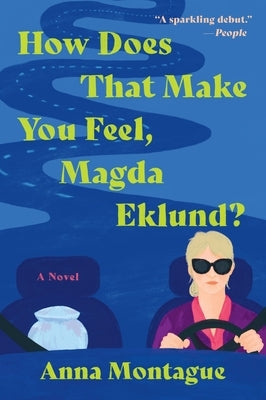 Paperback copy of "How Does That Make You Feel" by Magda Eklund, published by Ecco Press, featuring the book cover with title and author name.