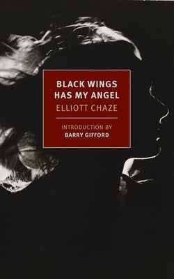 Paperback of "Black Wings Has My Angel" by New York Review of Books featuring the book cover with dark winged angel illustration.