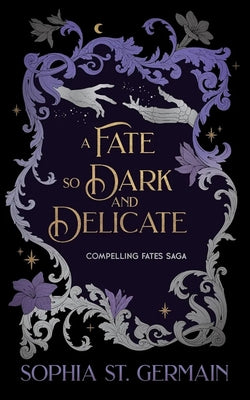 Paperback copy of "A Fate So Dark and Delicate" by Kensington Replenishment Titles, featuring a dark, elegant book cover.