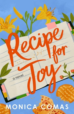 Paperback copy of "Recipe for Joy" by Lake Union Publishing showing the book cover with colorful title and floral design.