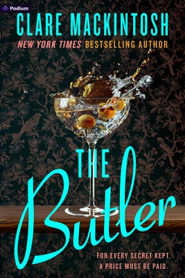 Paperback thriller book titled "The Butler" by Podium Publishing, featuring a dark cover with mysterious imagery.