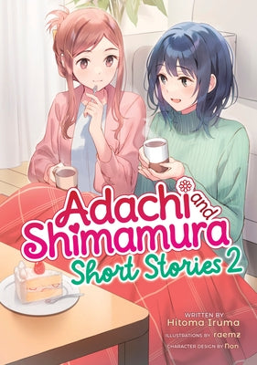 Paperback of Adachi and Shimamura: Short Stories 2 light novel by Airship, featuring the book's front cover with colorful artwork.