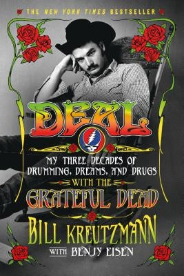 Paperback book titled "My Three Decades of Drumming, Dreams, and Drugs with the Grateful Dead" by St. Martin's Griffin, showing the cover art.