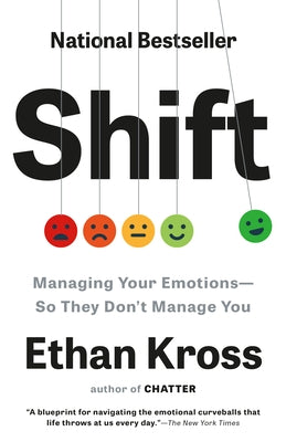Paperback of "Shift: Managing Your Emotions—So They Don't Manage You" by Crown Publishing Group, showing the book cover.