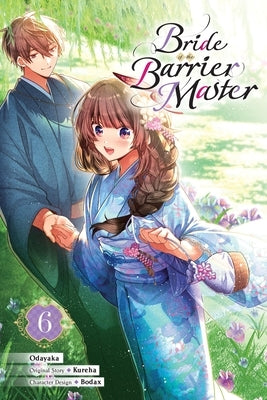 Paperback manga book titled Bride of the Barrier Master, Vol. 6 by Yen Press, featuring artwork on the cover.