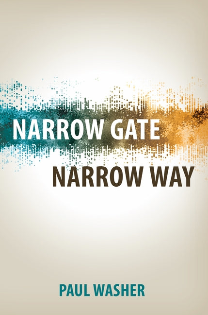 Paperback copy of "Narrow Gate Narrow Way" by Reformation Heritage Books, featuring the book's cover design.