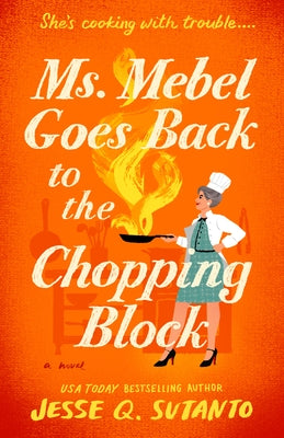 Paperback of Ms. Mebel Goes Back to the Chopping Block by Berkley Books, showing the book cover with title and author.
