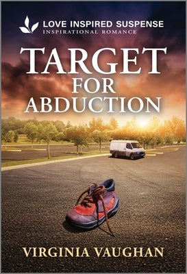 Mass market paperback of "Target for Abduction" by Love Inspired Suspense, featuring a suspenseful cover image.