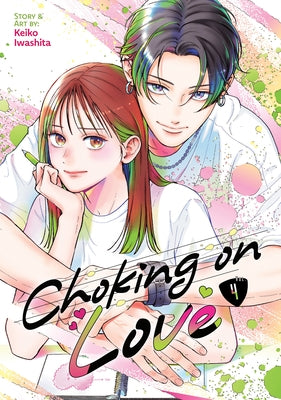 Paperback of Choking on Love Vol. 4 by Seven Seas, showing the book cover with colorful manga-style artwork.