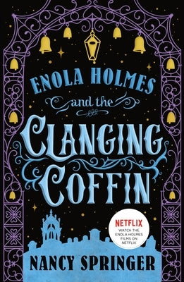 Paperback of Enola Holmes and the Clanging Coffin by Wednesday Books, featuring the book cover with illustrations and title.