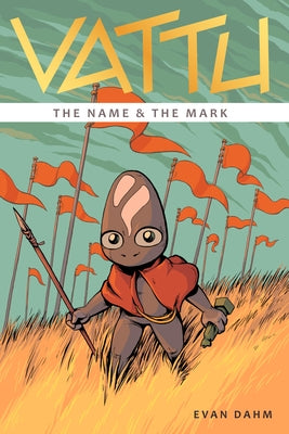Paperback of Vattu Book 1: The Name & the Mark by Iron Circus Comics, featuring colorful cover art with a mysterious character.