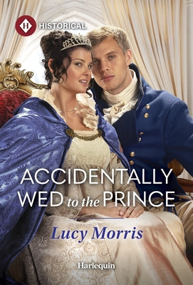 Mass market paperback of "Accidentally Wed to the Prince" by Harlequin Special Releases, showing the book cover with romantic artwork.
