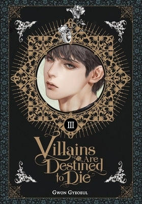Villains Are Destined to Die (Novel), Vol. 3 by Gyeoeul, Gwon
