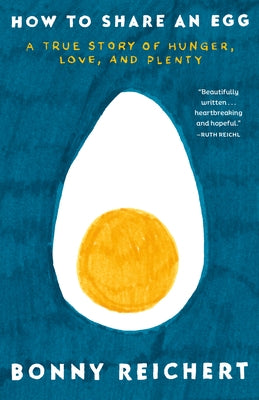 Paperback book titled "How to Share an Egg" by Ballantine Books, with a cover illustration featuring a story about hunger and love.