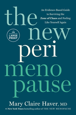 Paperback book titled "The New Perimenopause" by Random House Large Print Publishing, with a cover featuring calming colors and design elements.
