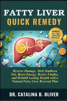 Paperback book titled "Fatty Liver Quick Remedy" by Independently Published, featuring a cover with health and wellness imagery.