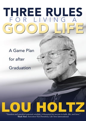 Paperback book titled "Three Rules for Living a Good Life" by Ave Maria Press, showing the cover with title and author.