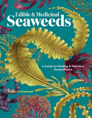Paperback book titled "Edible & Medicinal Seaweeds" by Storey Publishing, featuring a cover image with illustrations of ocean plants.