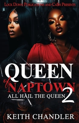 Paperback of Queen Of Naptown 2 by Lock Down Publications, featuring vibrant cover art displayed in the image.