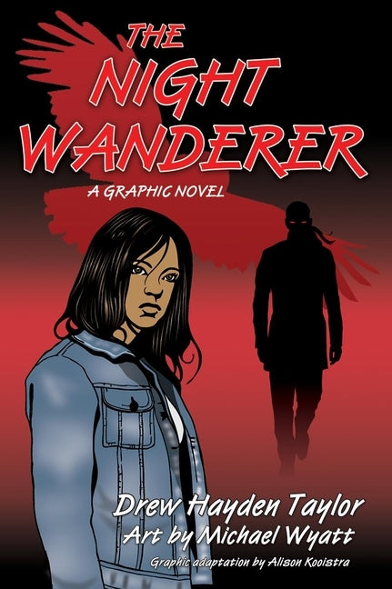 Paperback graphic novel titled The Night Wanderer by Annick Press, featuring dark, illustrated cover art.